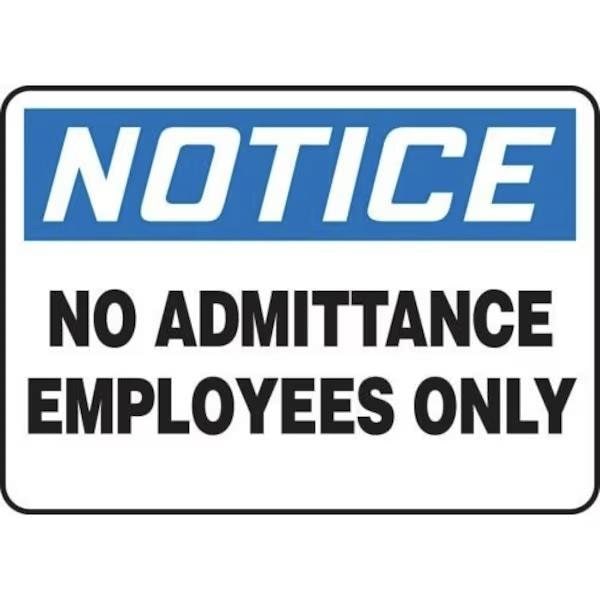 Accuform NO ADMITTANCE EMPLOYEES ONLY, Adhesive Dura-Poly, 7 in x 10 in, Acrylic Adhesive Mounting MADM872XV - main